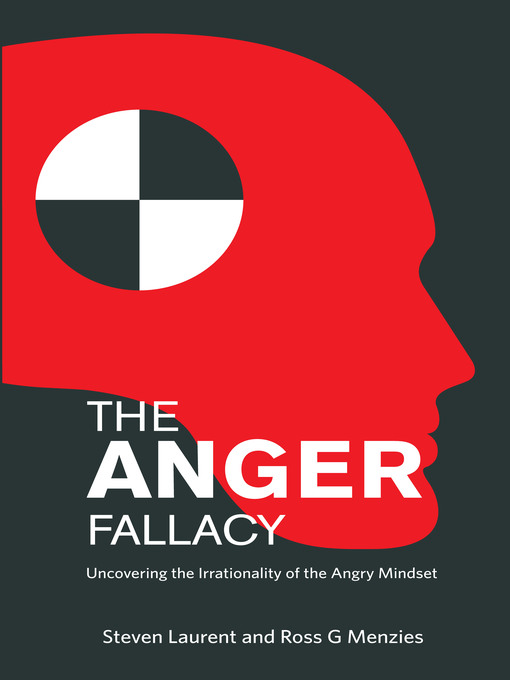 Title details for The Anger Fallacy by Steven Laurent - Available
